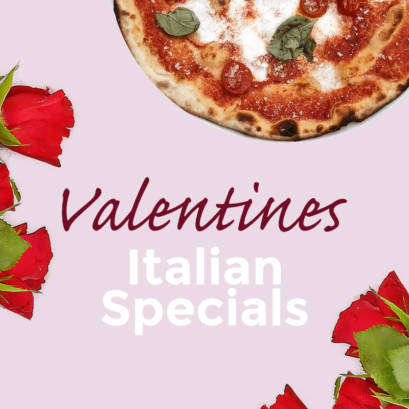 Valentine's Italian Specials